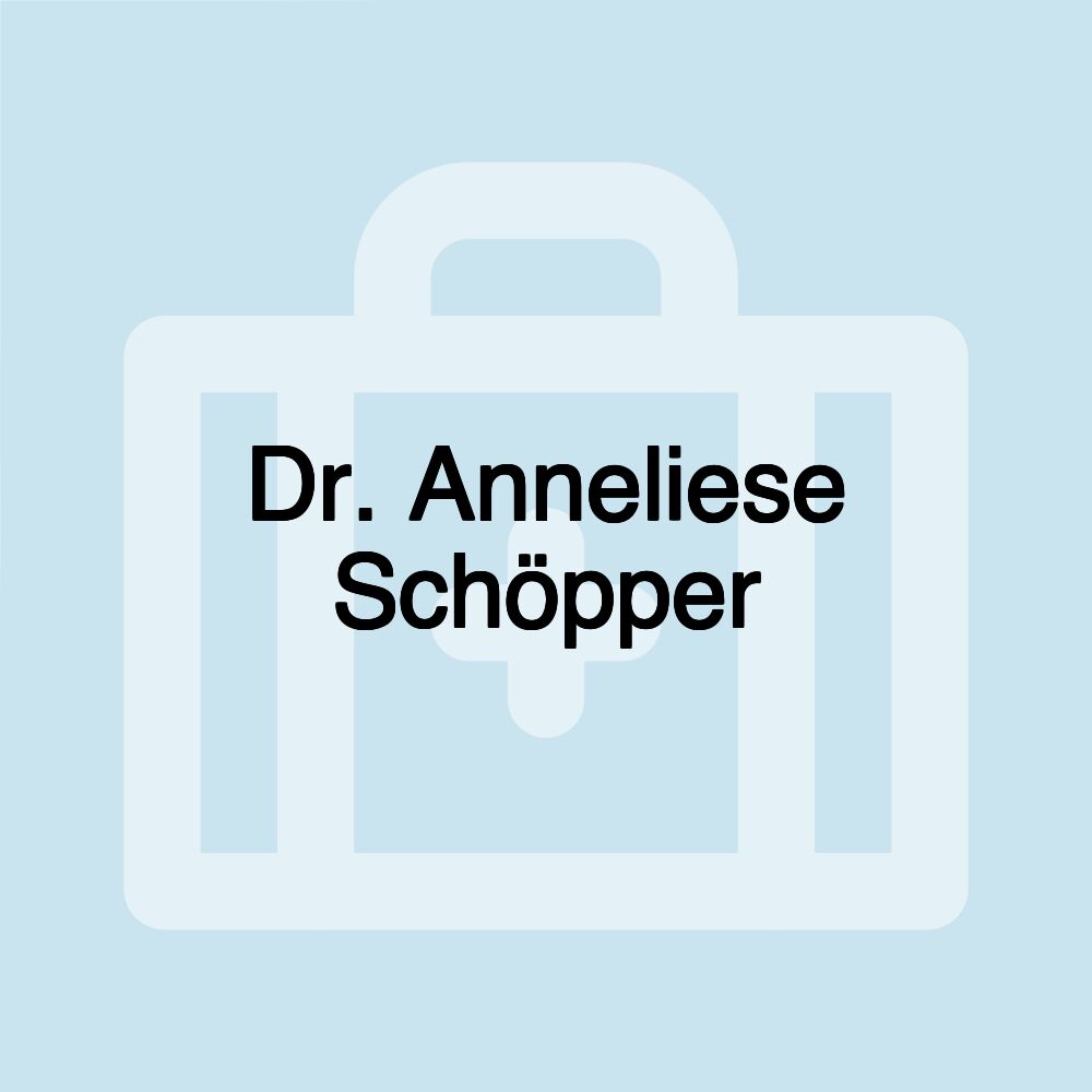 Dr. Anneliese Schöpper