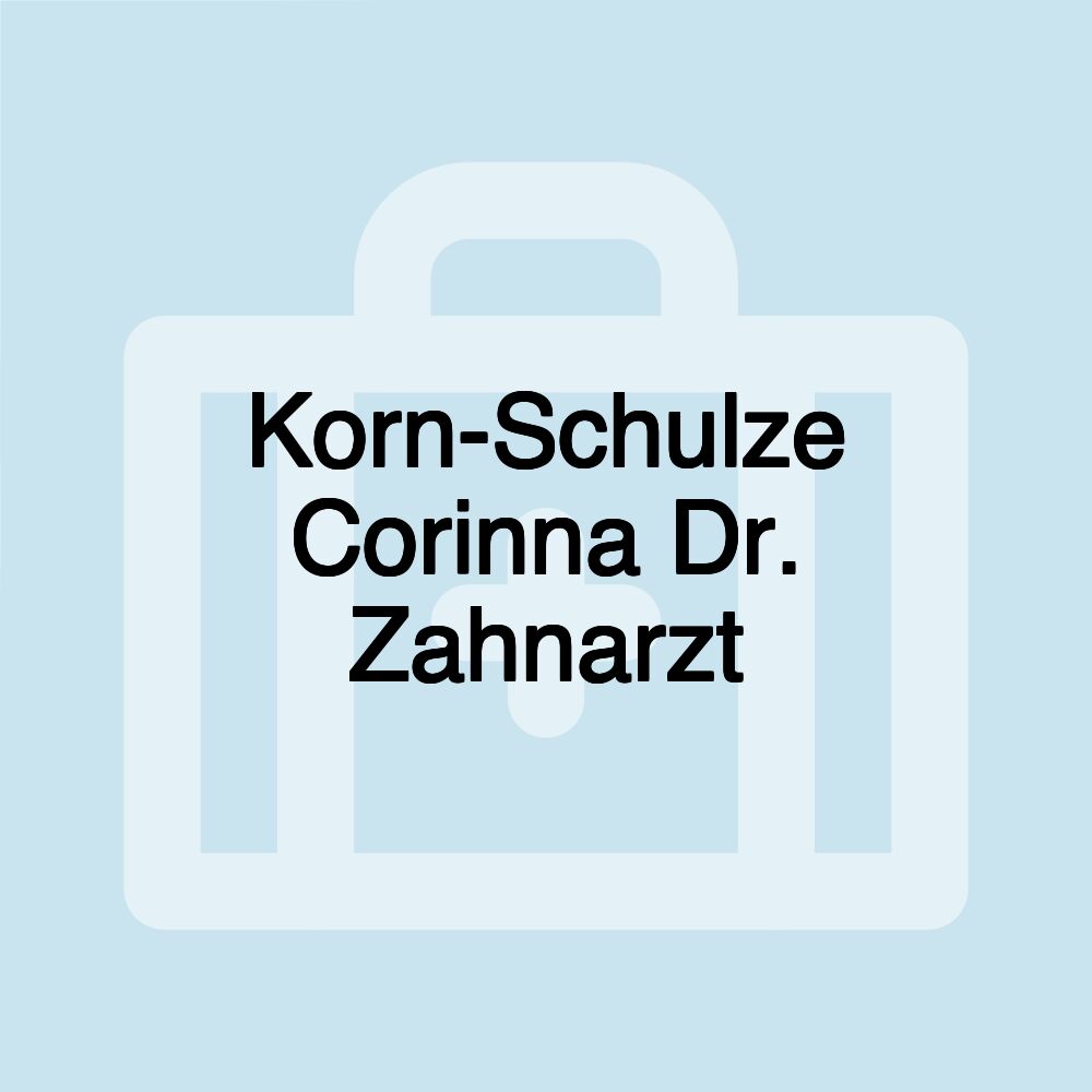 Korn-Schulze Corinna Dr. Zahnarzt