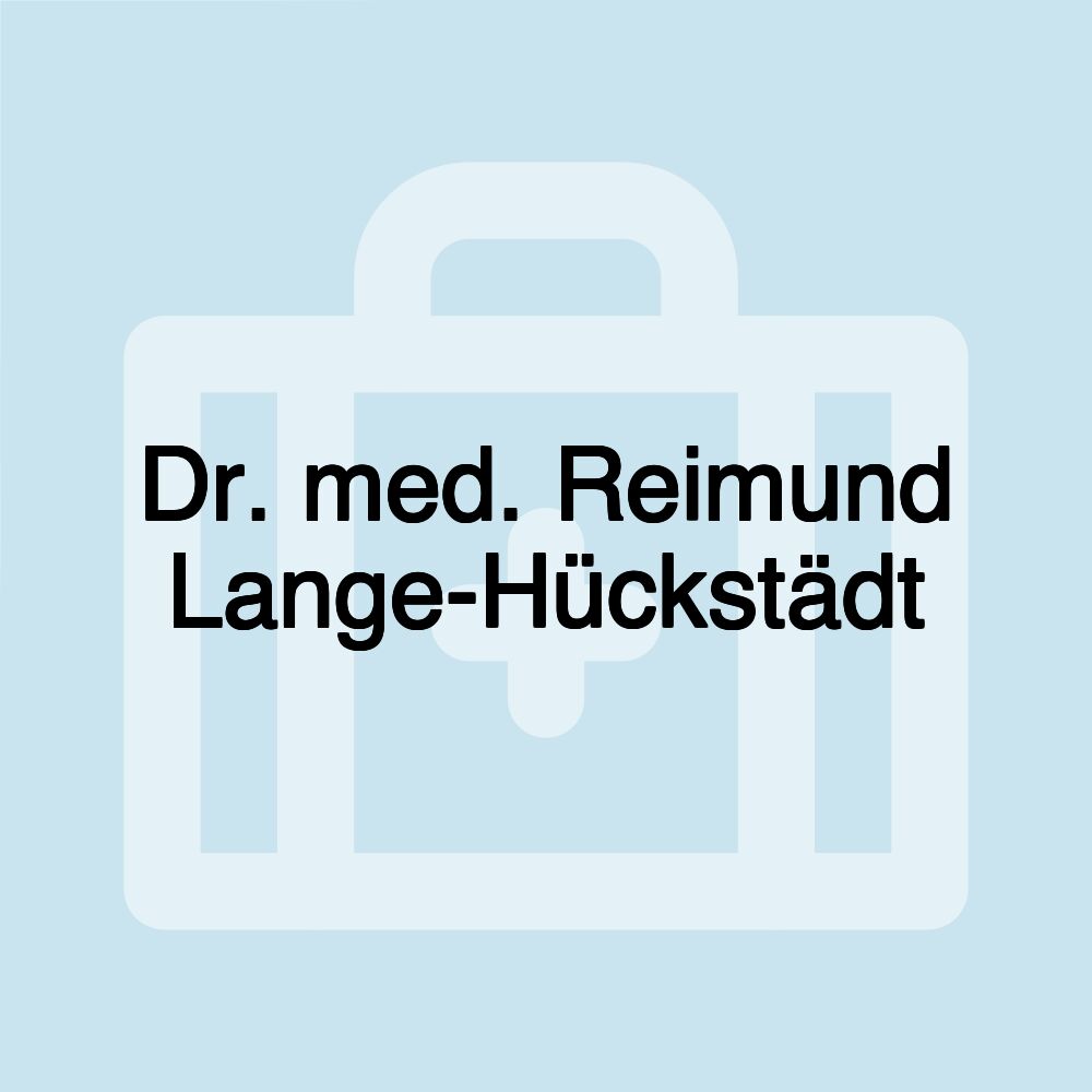 Dr. med. Reimund Lange-Hückstädt