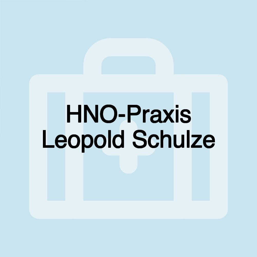 HNO-Praxis Leopold Schulze