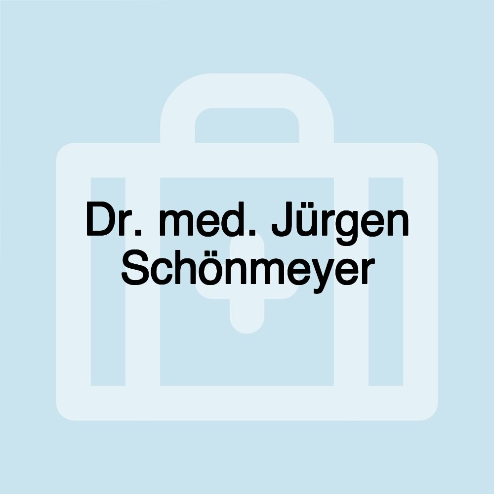 Dr. med. Jürgen Schönmeyer