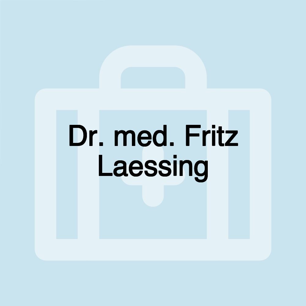 Dr. med. Fritz Laessing