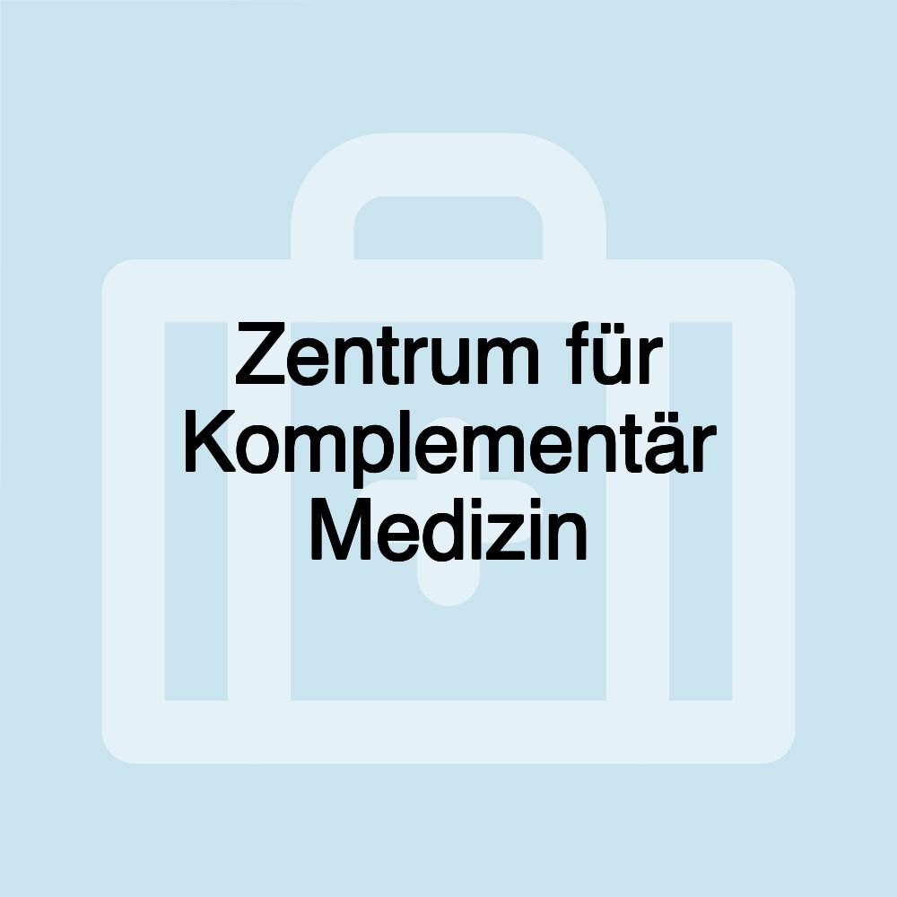 Zentrum für Komplementär Medizin