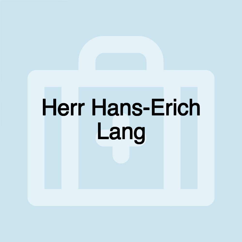 Herr Hans-Erich Lang