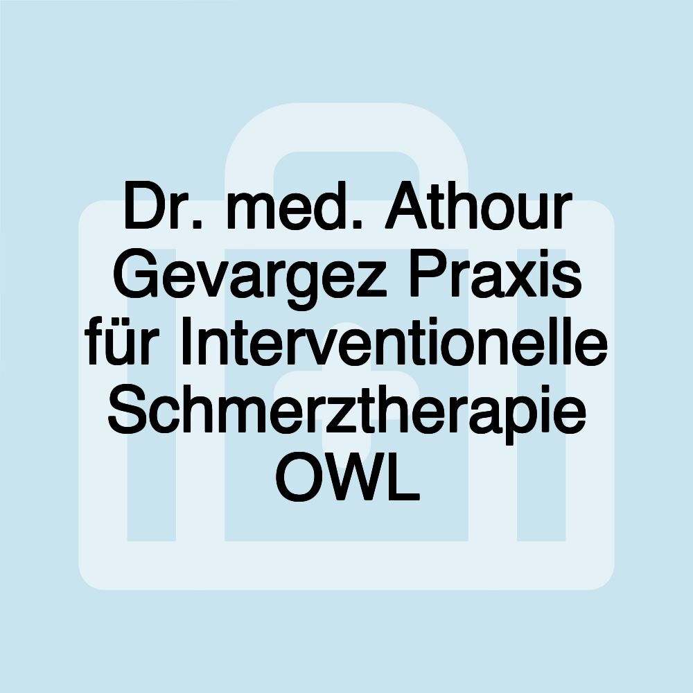 Dr. med. Athour Gevargez Praxis für Interventionelle Schmerztherapie OWL