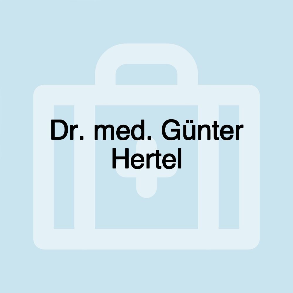 Dr. med. Günter Hertel