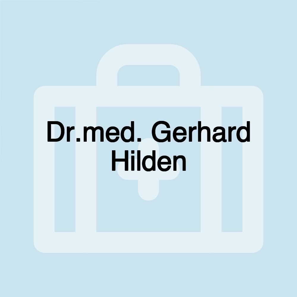 Dr.med. Gerhard Hilden