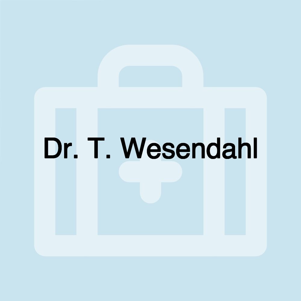 Dr. T. Wesendahl