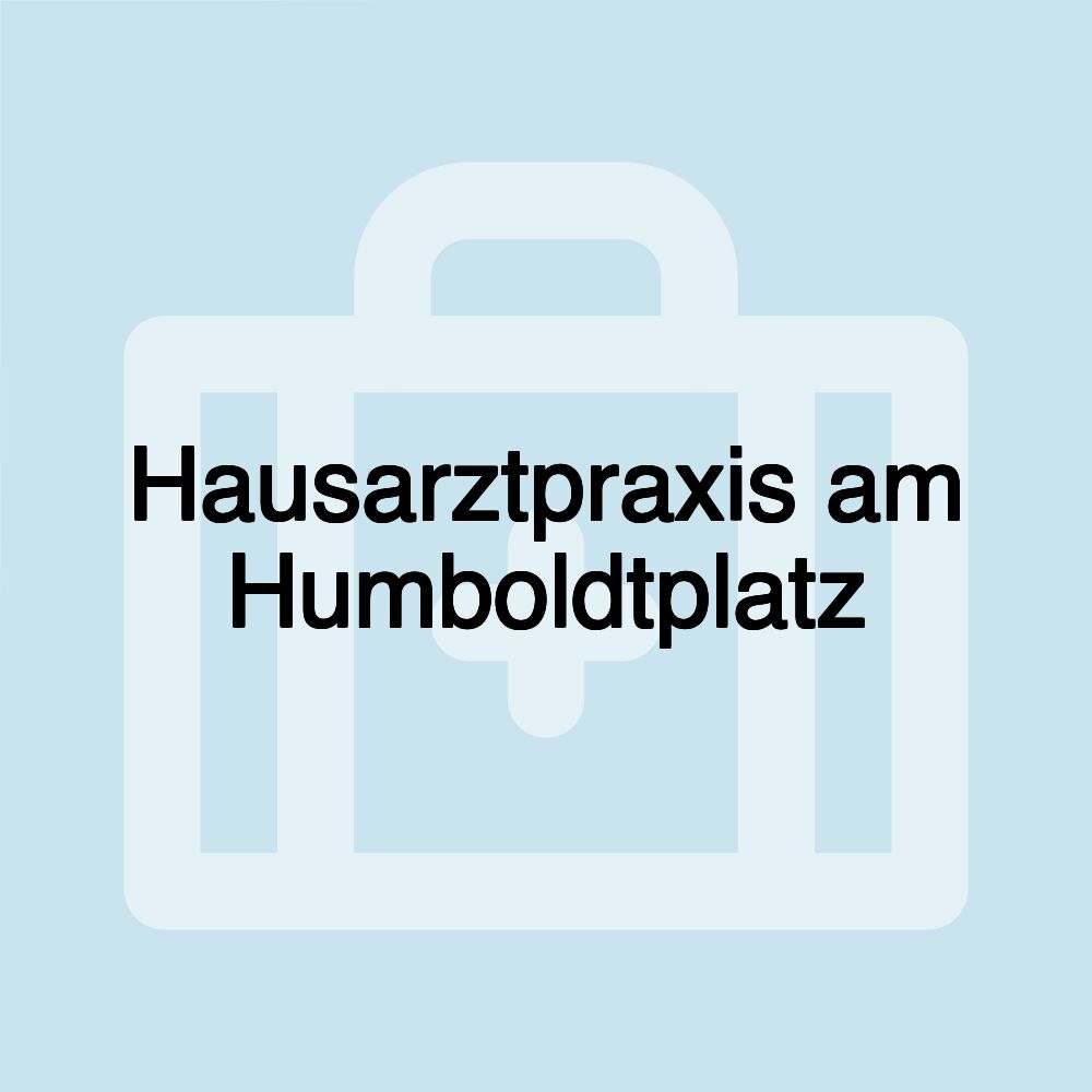 Hausarztpraxis am Humboldtplatz