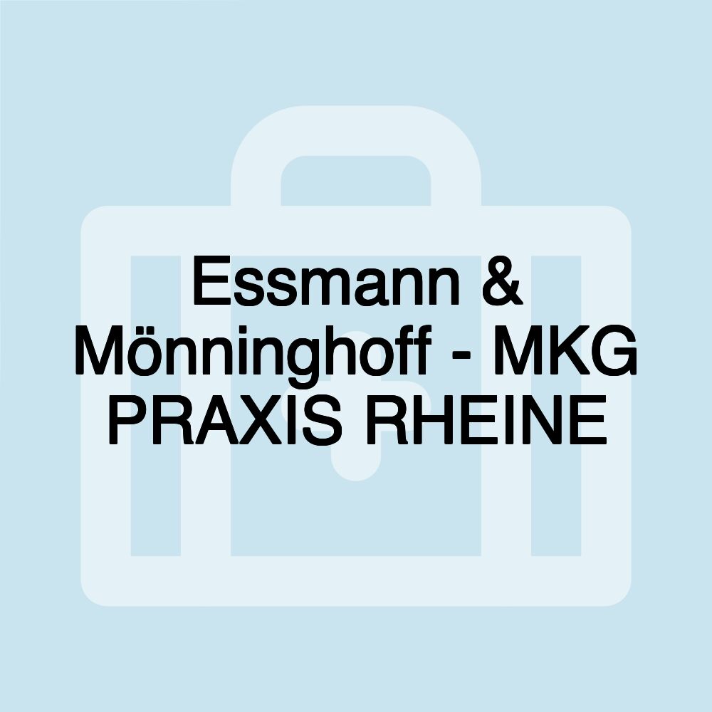 Essmann & Mönninghoff - MKG PRAXIS RHEINE