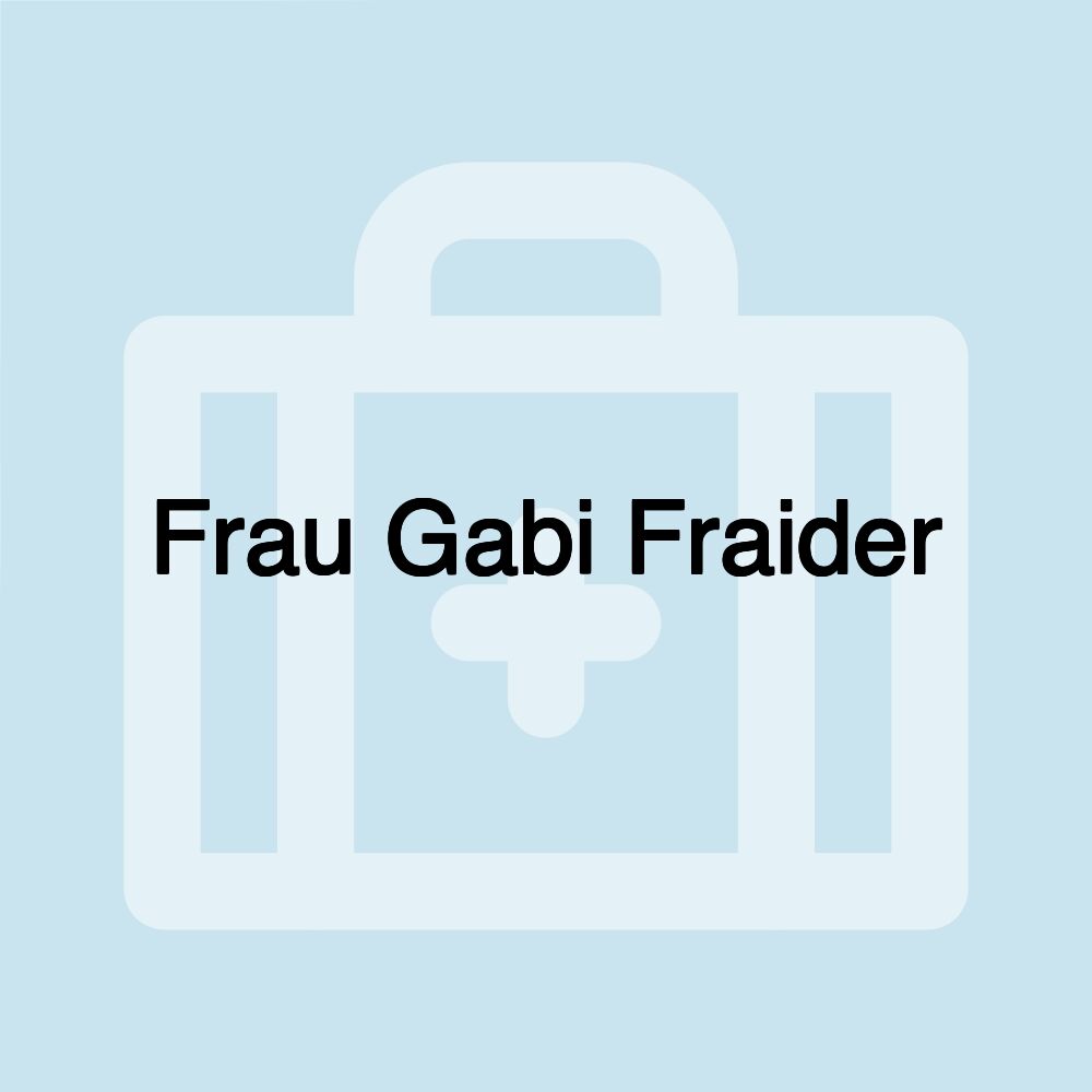 Frau Gabi Fraider