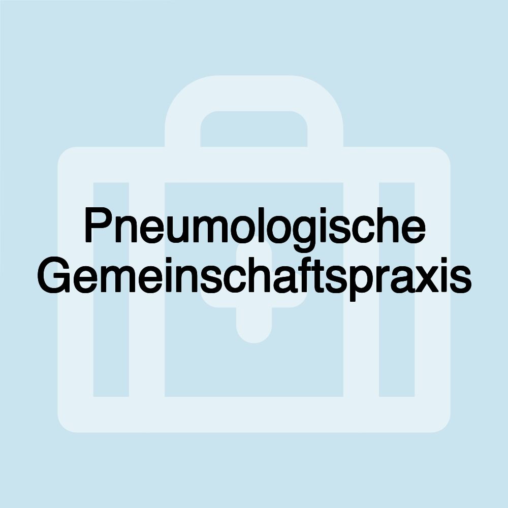 Pneumologische Gemeinschaftspraxis