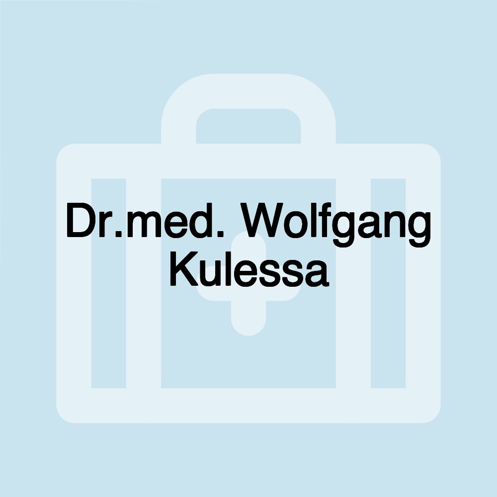 Dr.med. Wolfgang Kulessa