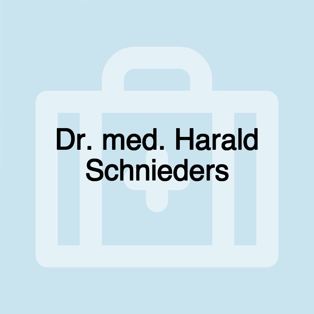 Dr. med. Harald Schnieders