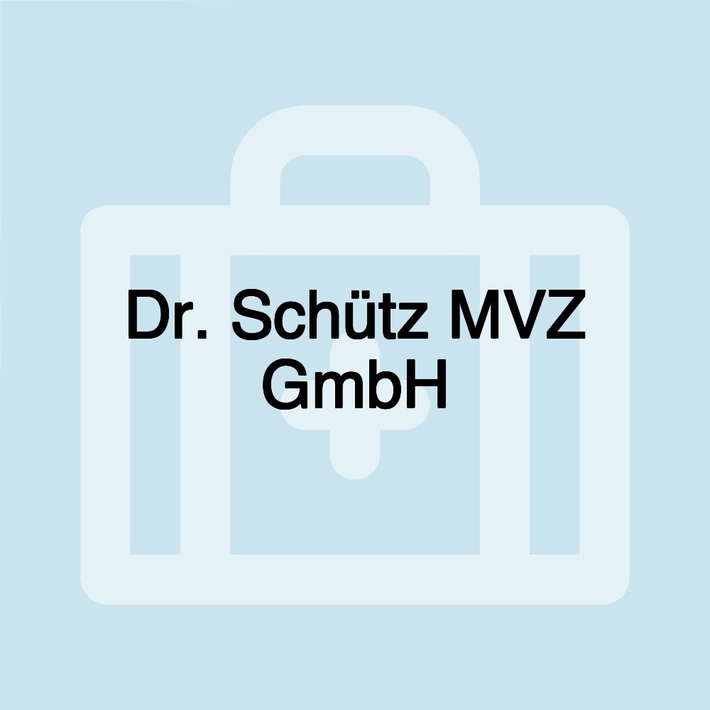 Dr. Schütz MVZ GmbH