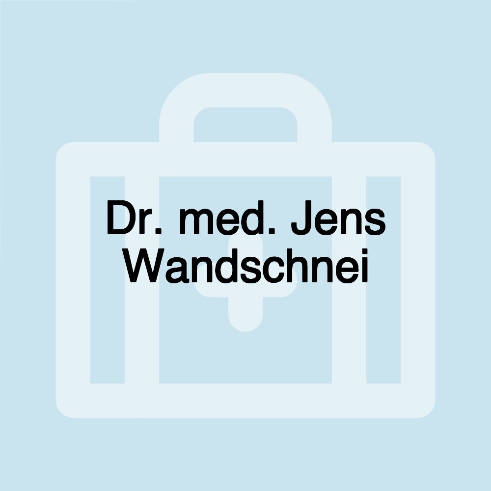 Dr. med. Jens Wandschnei