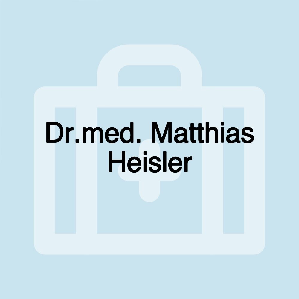 Dr.med. Matthias Heisler