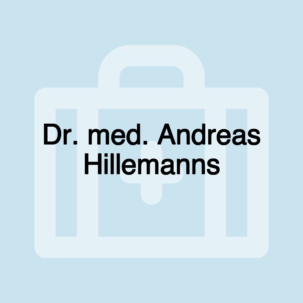 Dr. med. Andreas Hillemanns