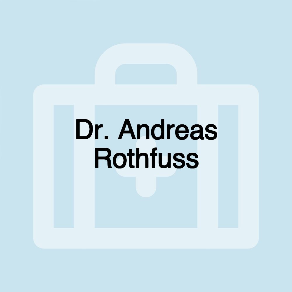 Dr. Andreas Rothfuss