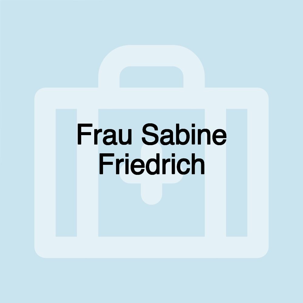 Frau Sabine Friedrich