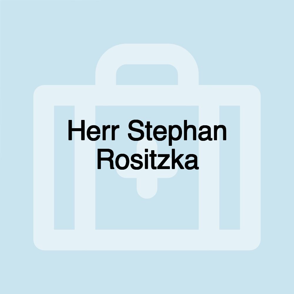 Herr Stephan Rositzka