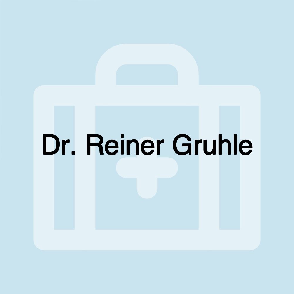 Dr. Reiner Gruhle