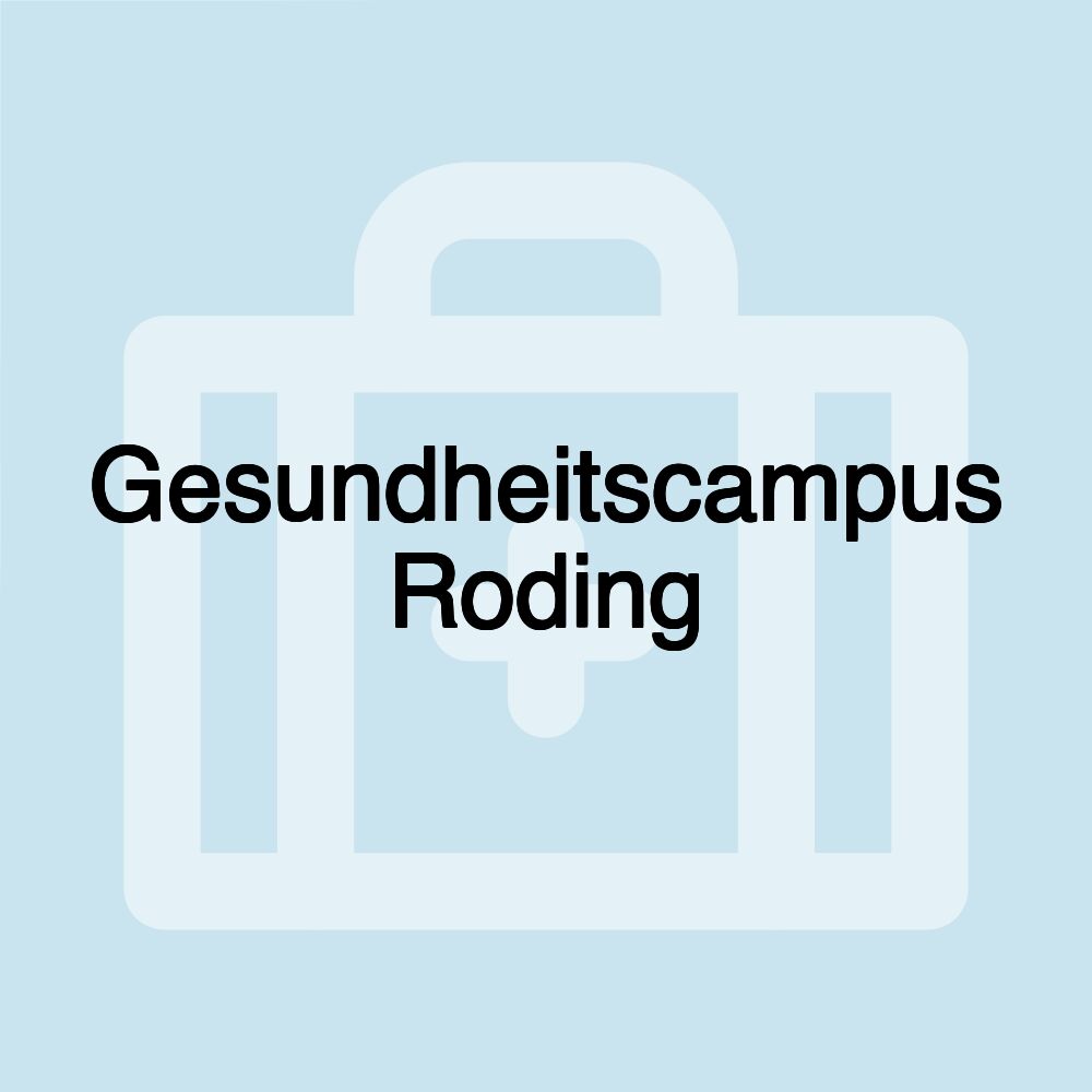 Gesundheitscampus Roding