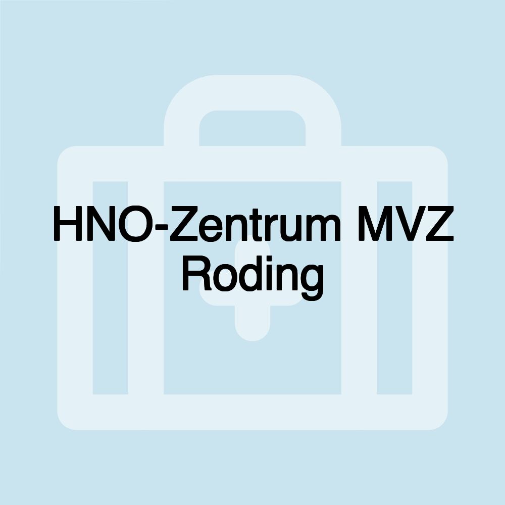 HNO-Zentrum MVZ Roding