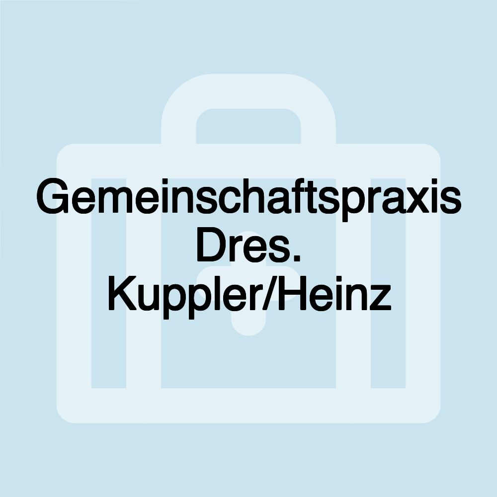 Gemeinschaftspraxis Dres. Kuppler/Heinz