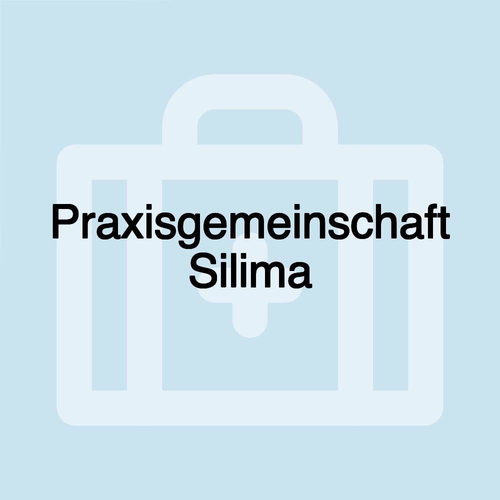 Praxisgemeinschaft Silima