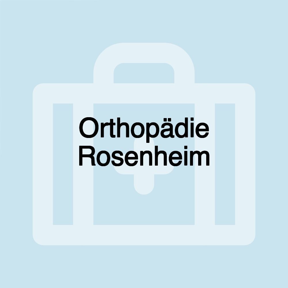 Orthopädie Rosenheim