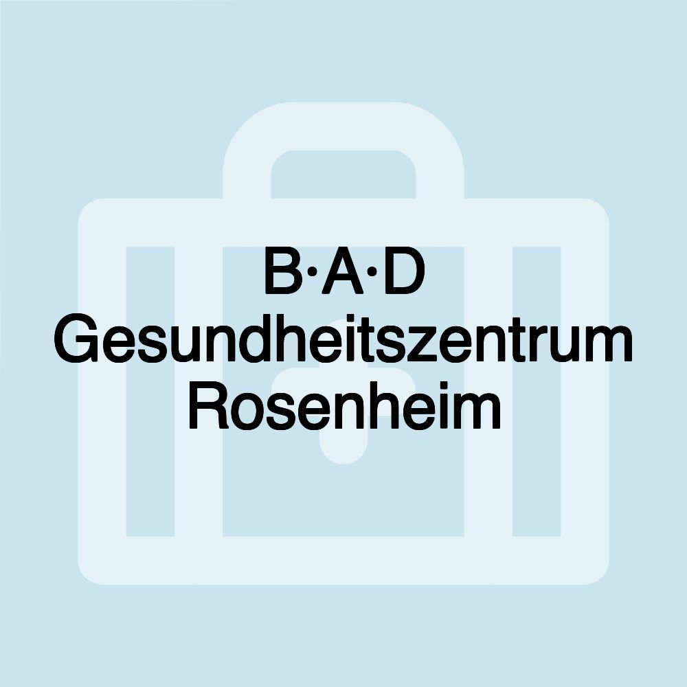 B·A·D Gesundheitszentrum Rosenheim