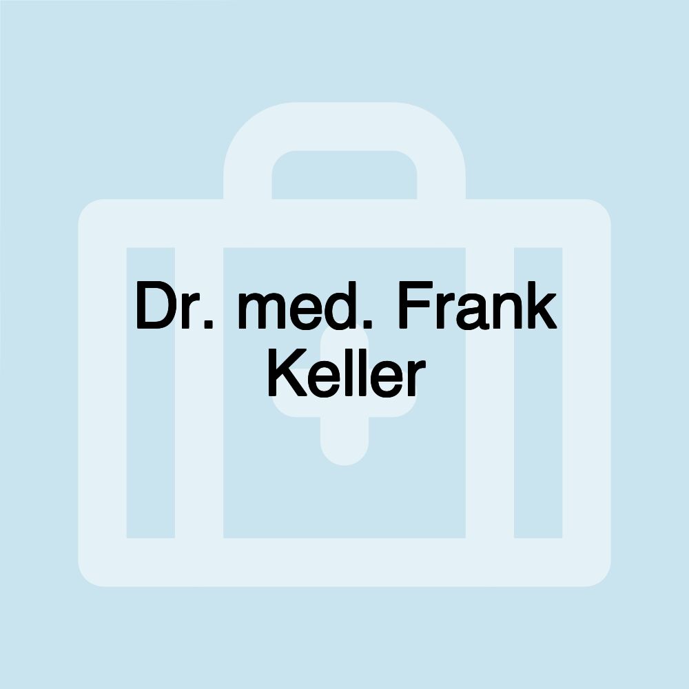 Dr. med. Frank Keller