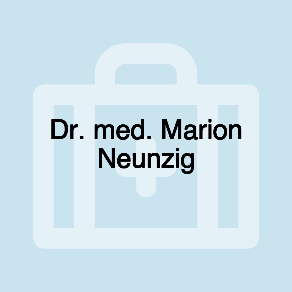 Dr. med. Marion Neunzig