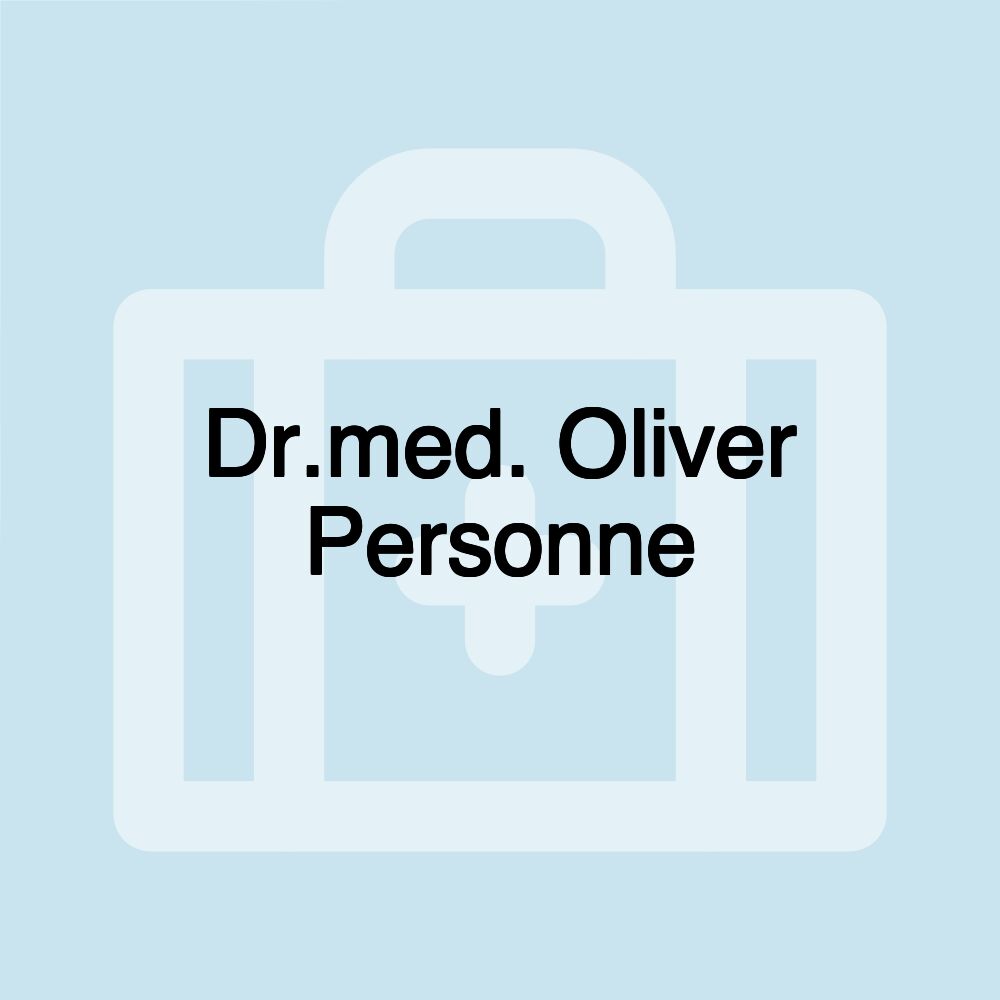 Dr.med. Oliver Personne