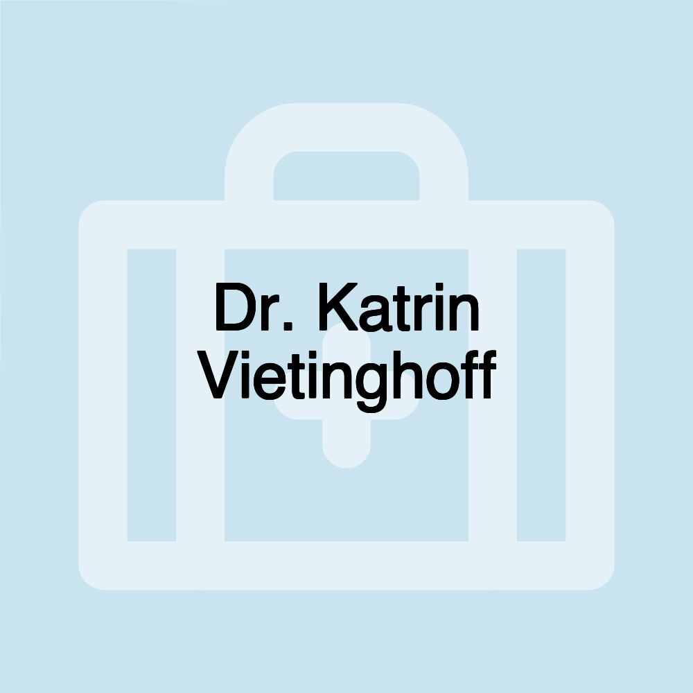 Dr. Katrin Vietinghoff