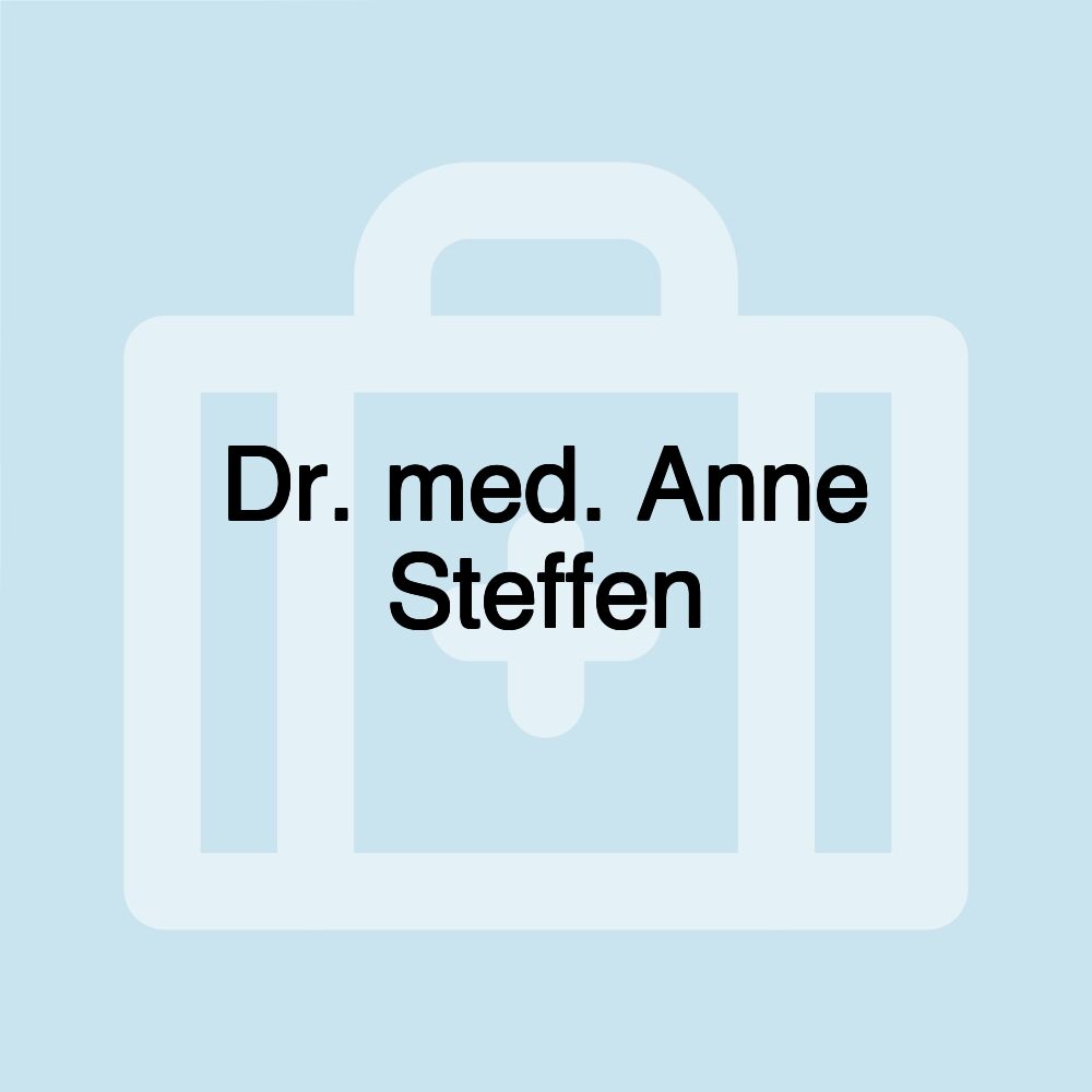 Dr. med. Anne Steffen