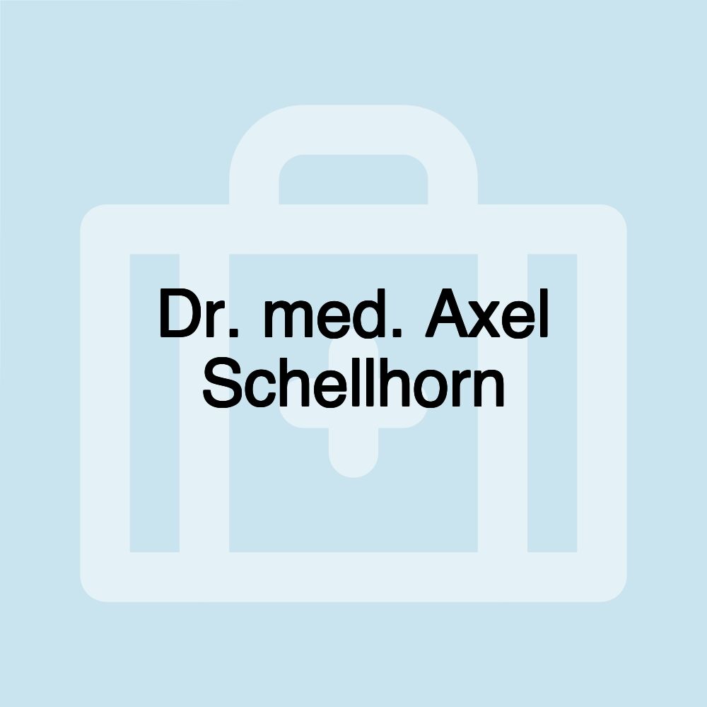 Dr. med. Axel Schellhorn