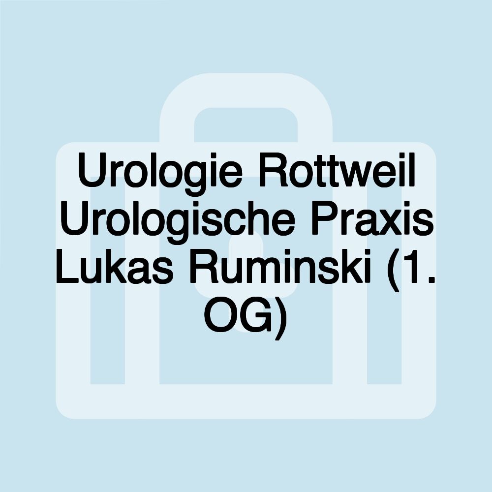 Urologie Rottweil Urologische Praxis Lukas Ruminski (1. OG)