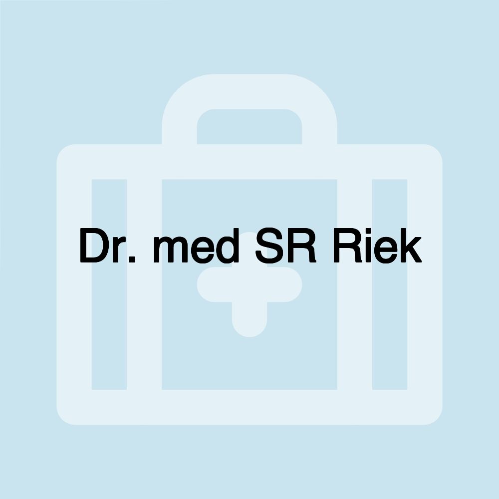 Dr. med SR Riek