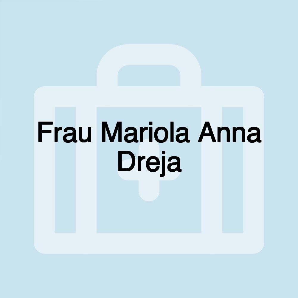 Frau Mariola Anna Dreja