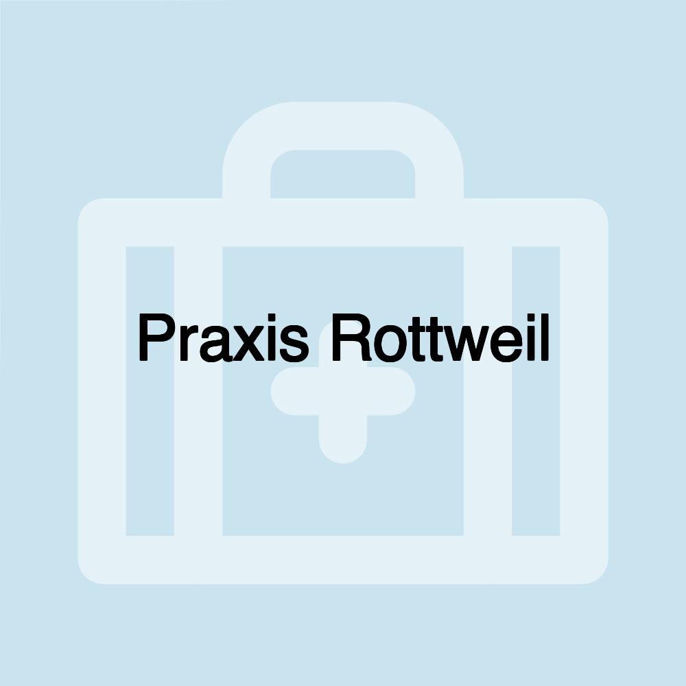 Praxis Rottweil