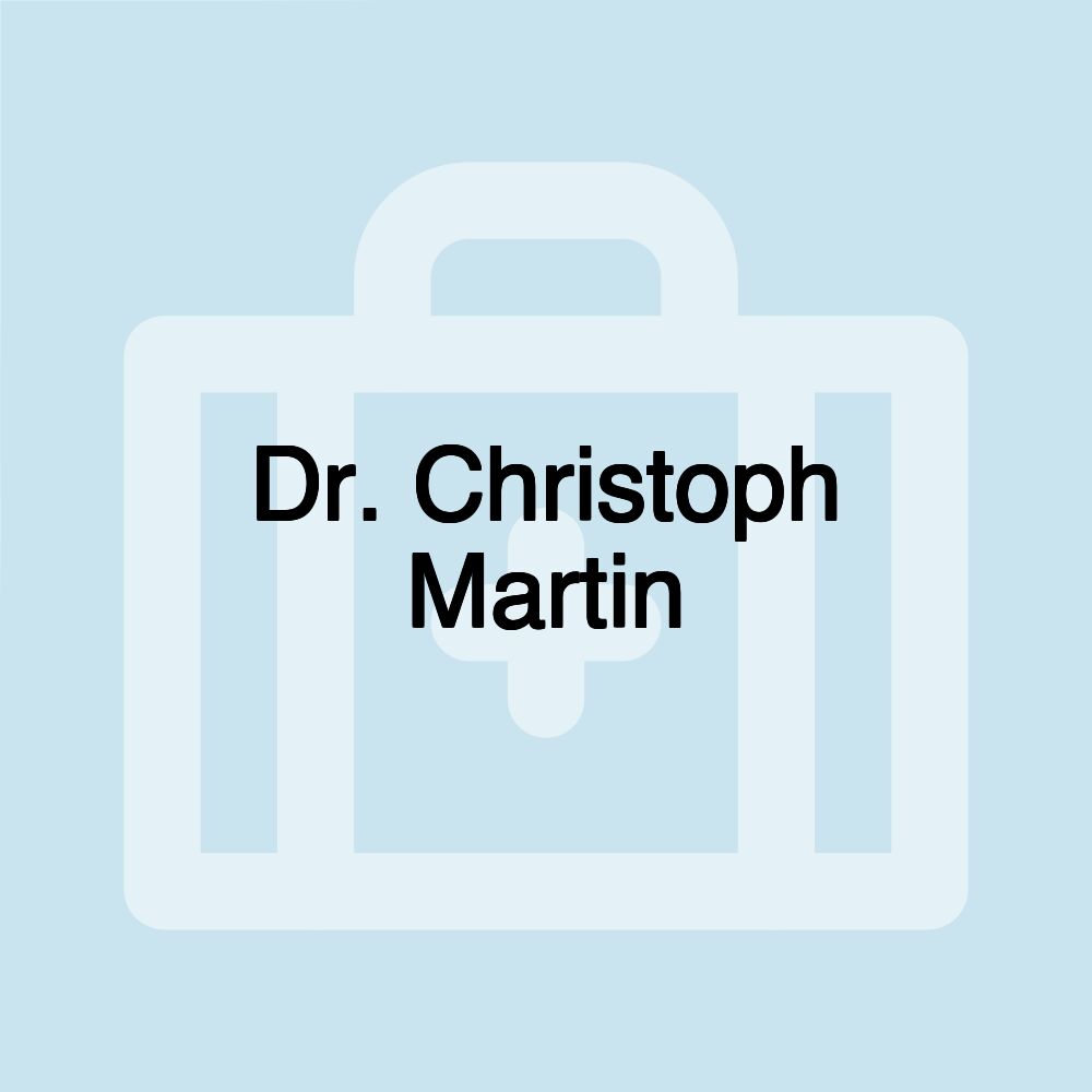 Dr. Christoph Martin