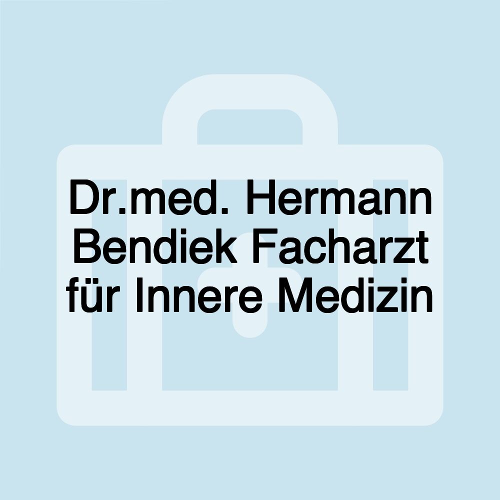 Dr.med. Hermann Bendiek Facharzt für Innere Medizin