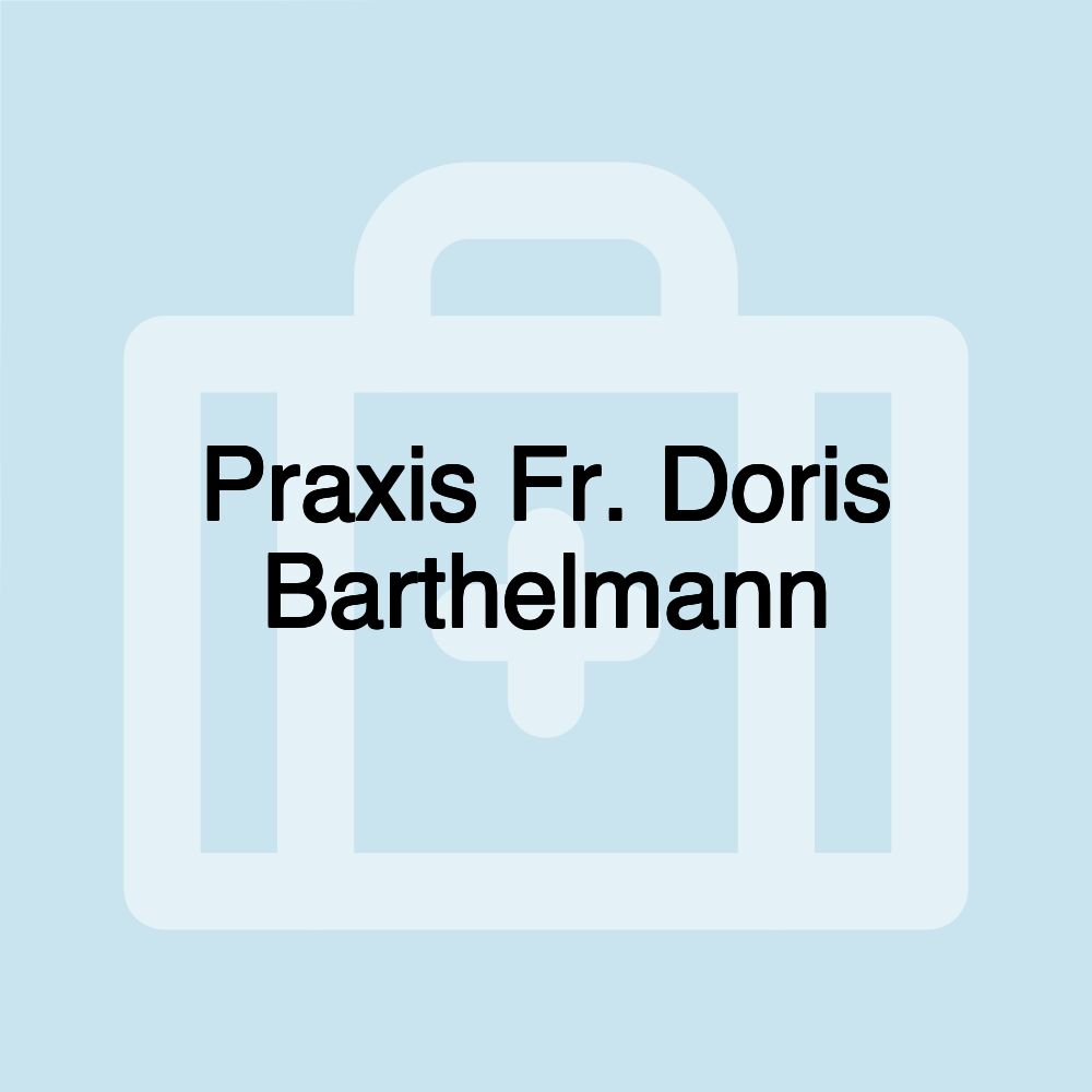 Praxis Fr. Doris Barthelmann