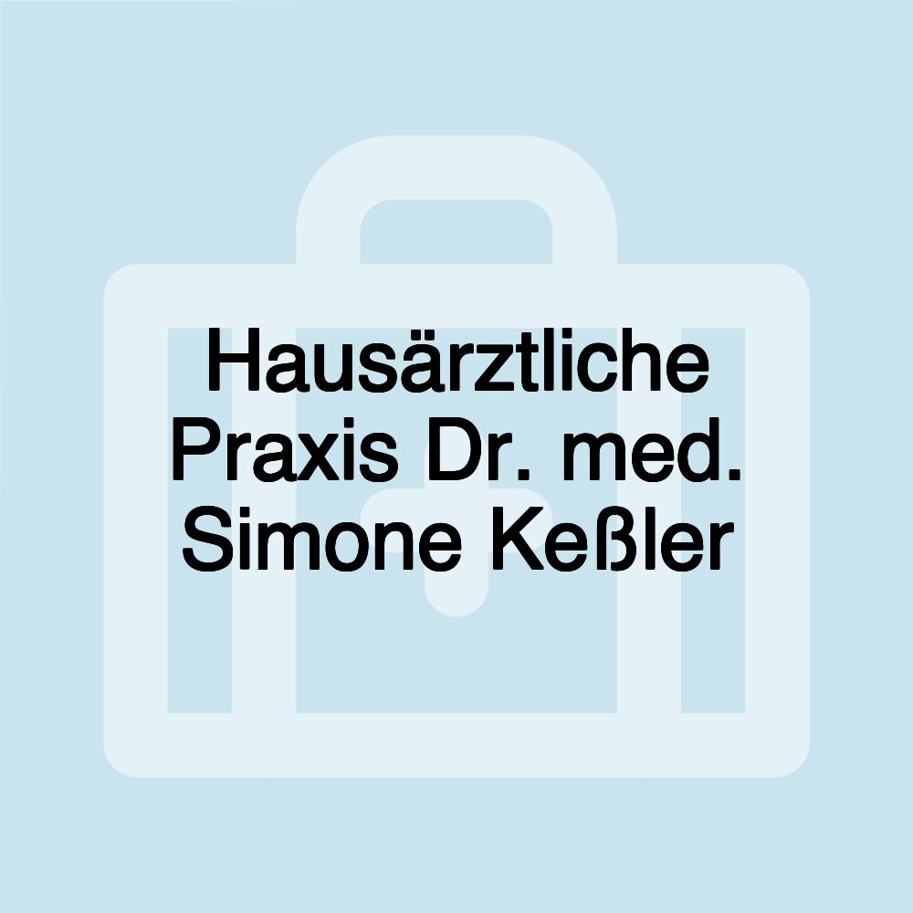 Hausärztliche Praxis Dr. med. Simone Keßler