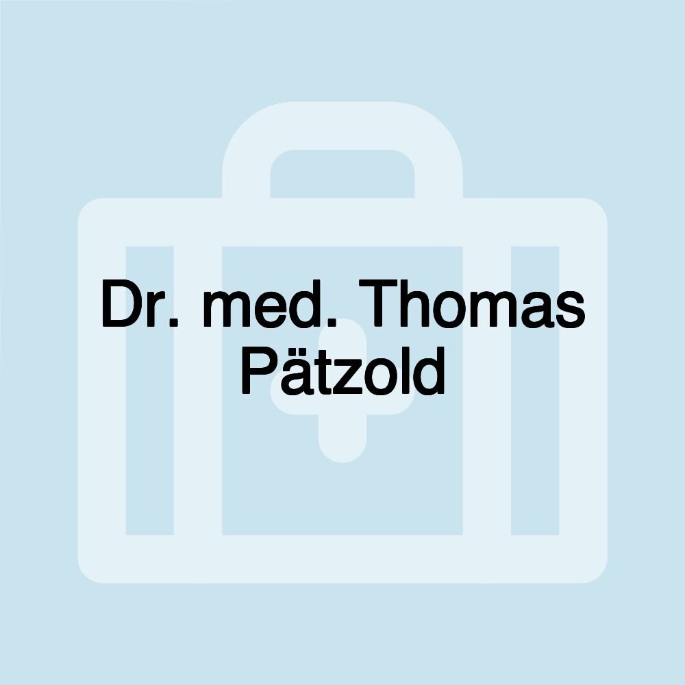 Dr. med. Thomas Pätzold