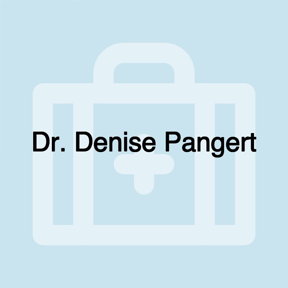 Dr. Denise Pangert