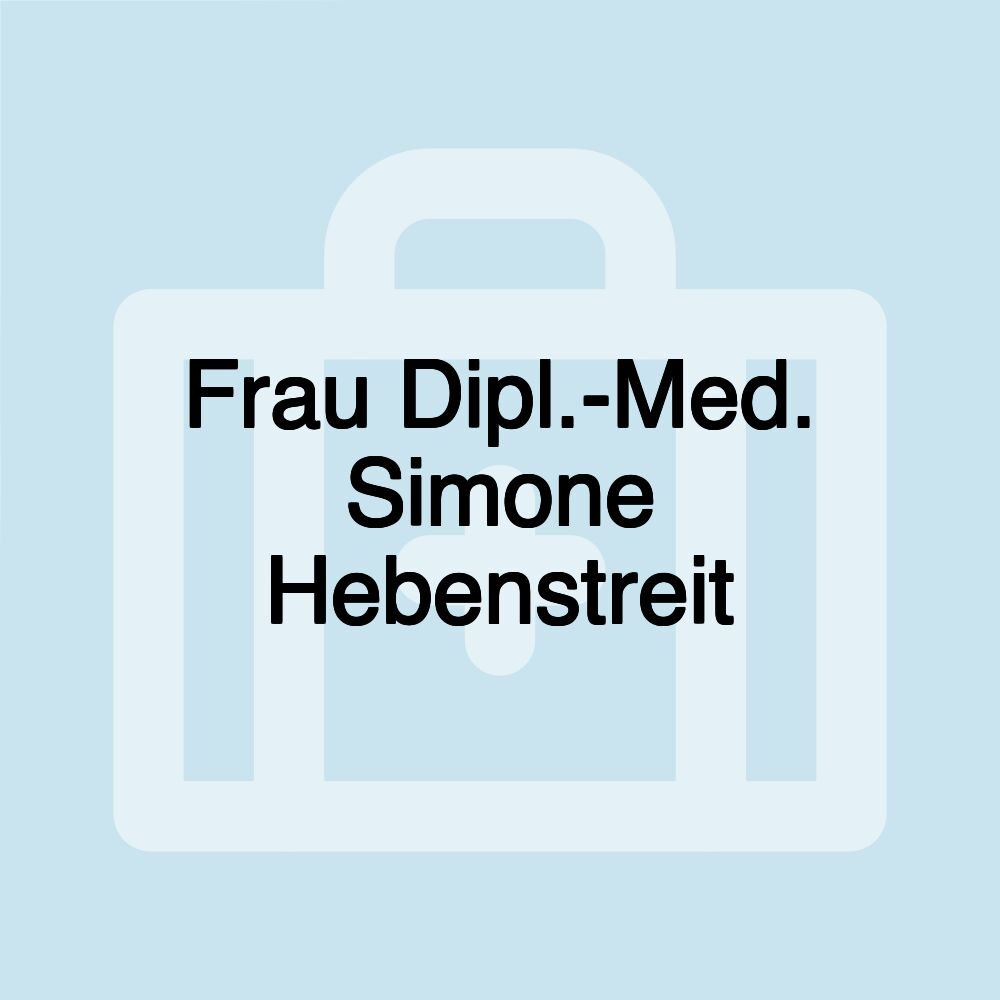 Frau Dipl.-Med. Simone Hebenstreit