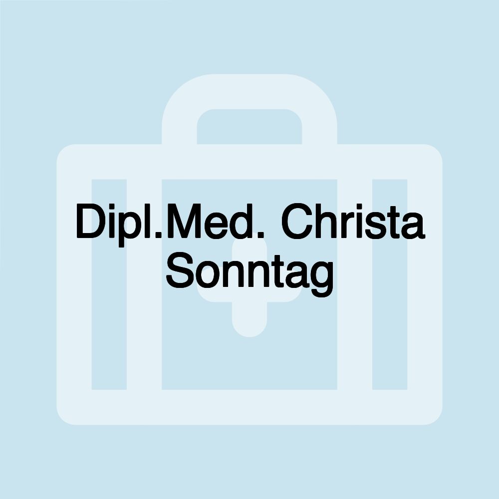 Dipl.Med. Christa Sonntag